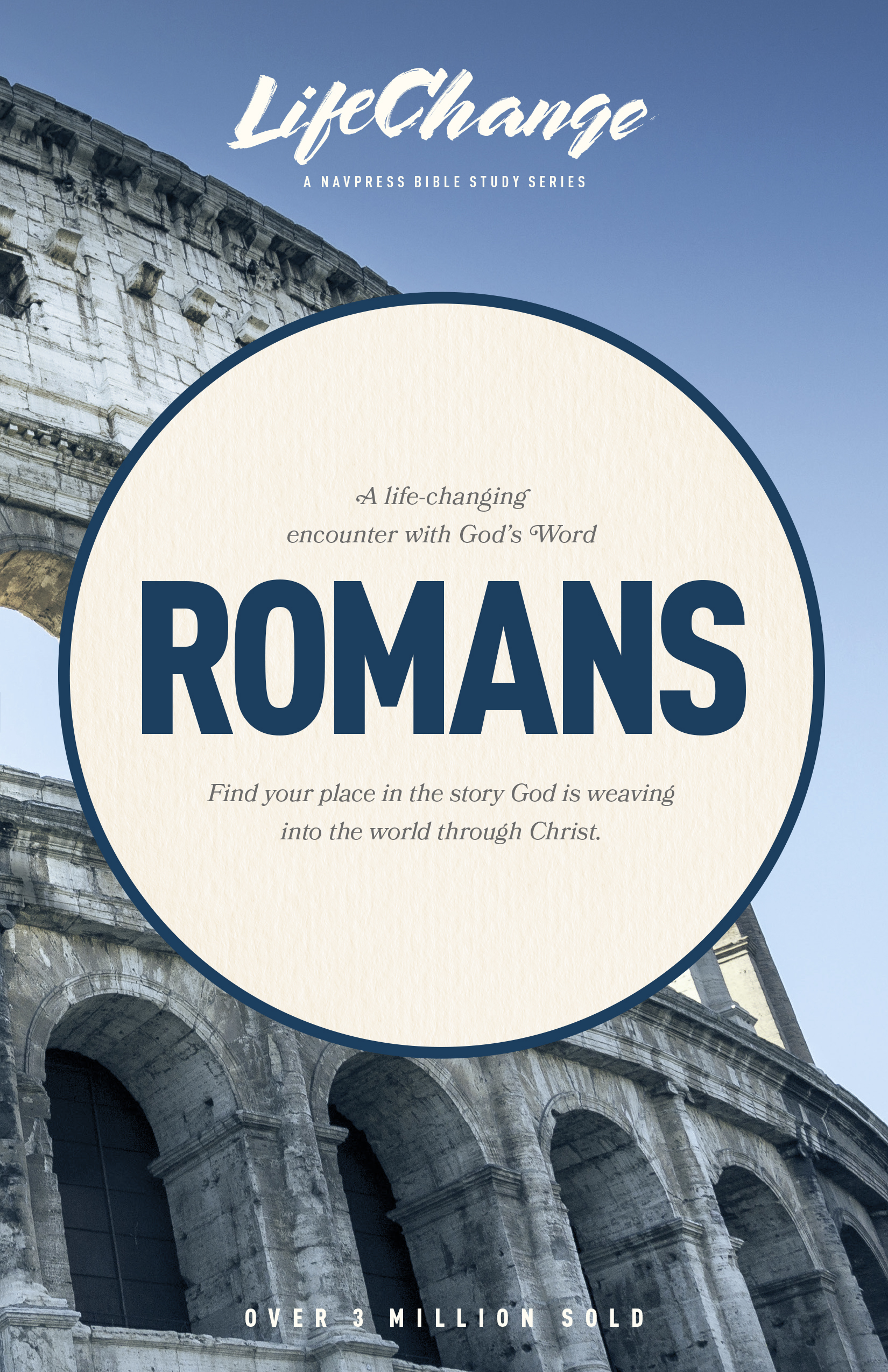 LifeChange Series: Romans Bible Study