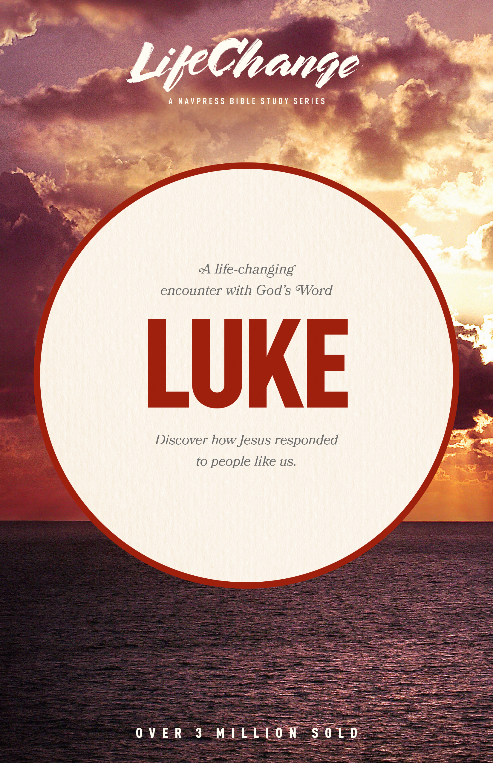 LifeChange Series: Luke Bible Study