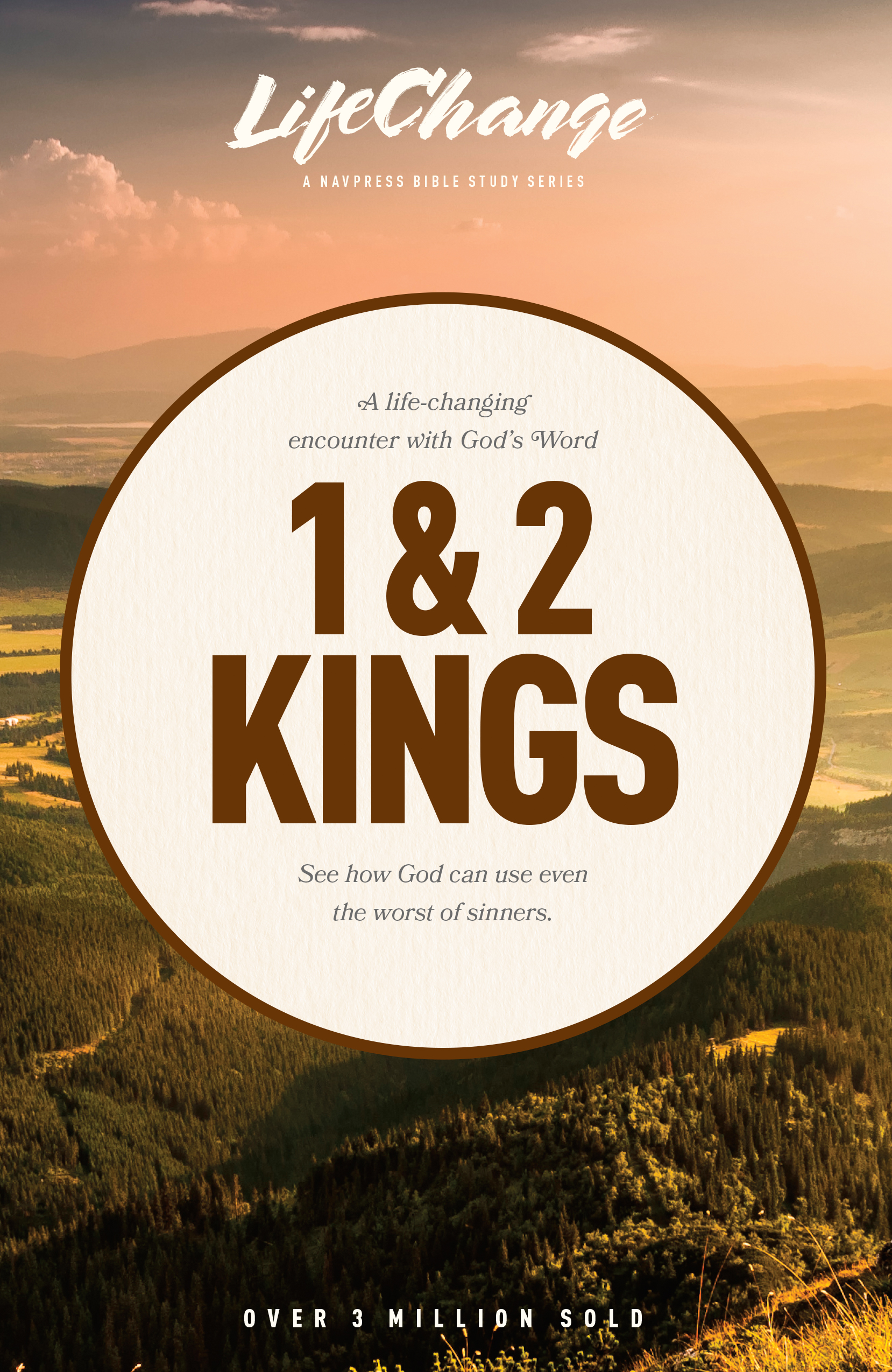 LifeChange Series: 1 & 2 Kings Bible Study