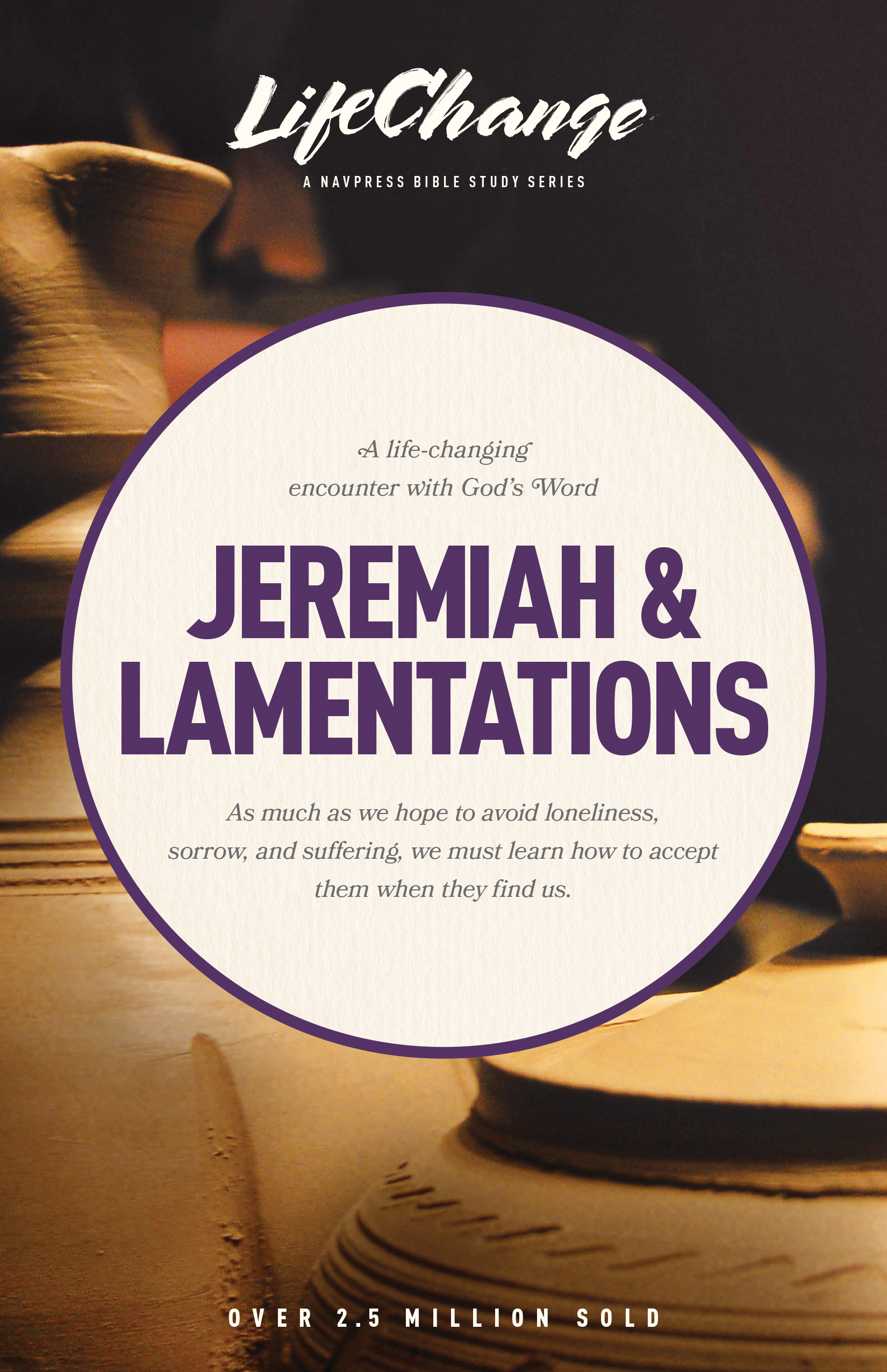 LifeChange Series: Jeremiah & Lamentations Bible Study