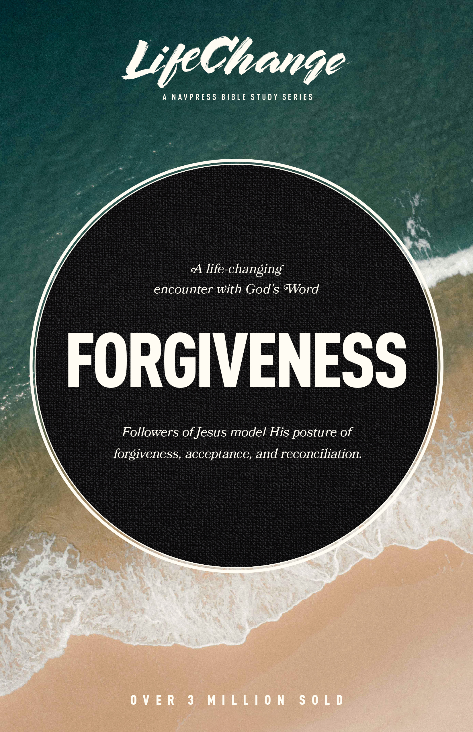 LifeChange Series: Forgiveness Bible Study